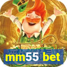 mm55 bet